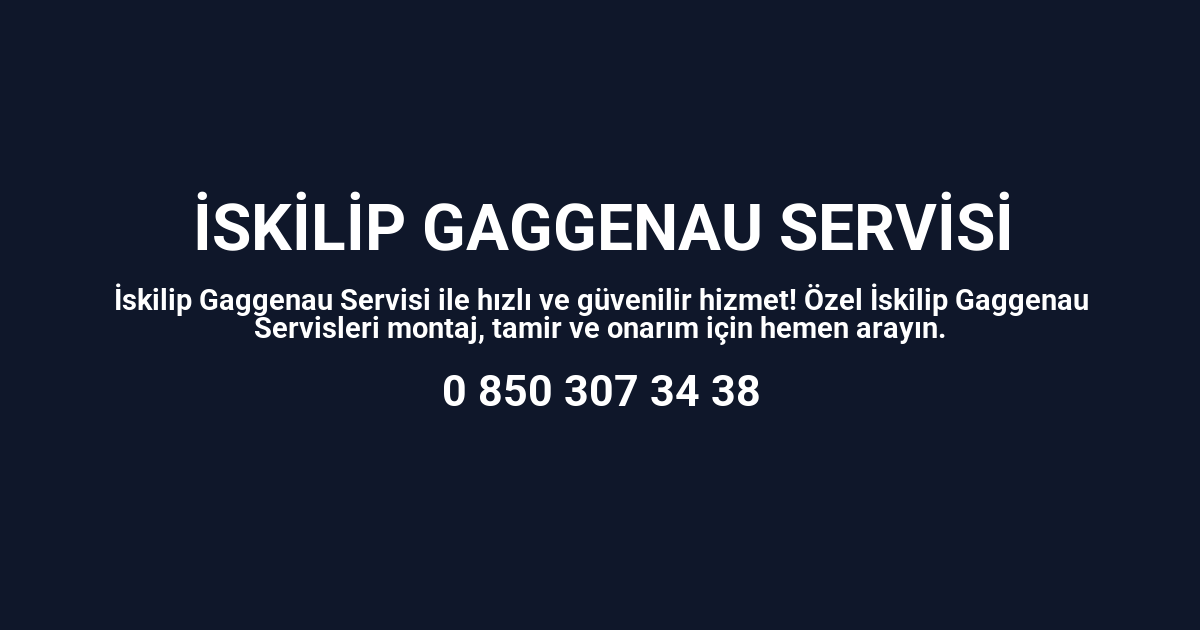 İskilip Gaggenau Servisi